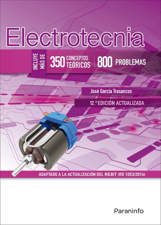Electrotecnia. 350 Conceptos Teóricos