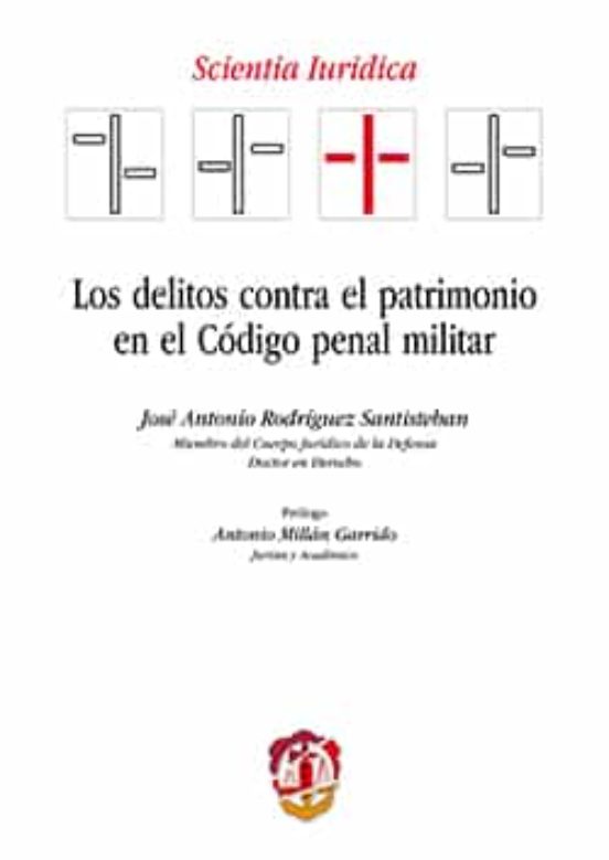 Los Delitos Contra El Patrimonio En El Código Penal Militar