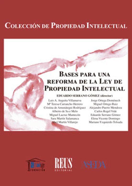 Bases Para Una Reforma De La Ley De Propiedad Intelectual