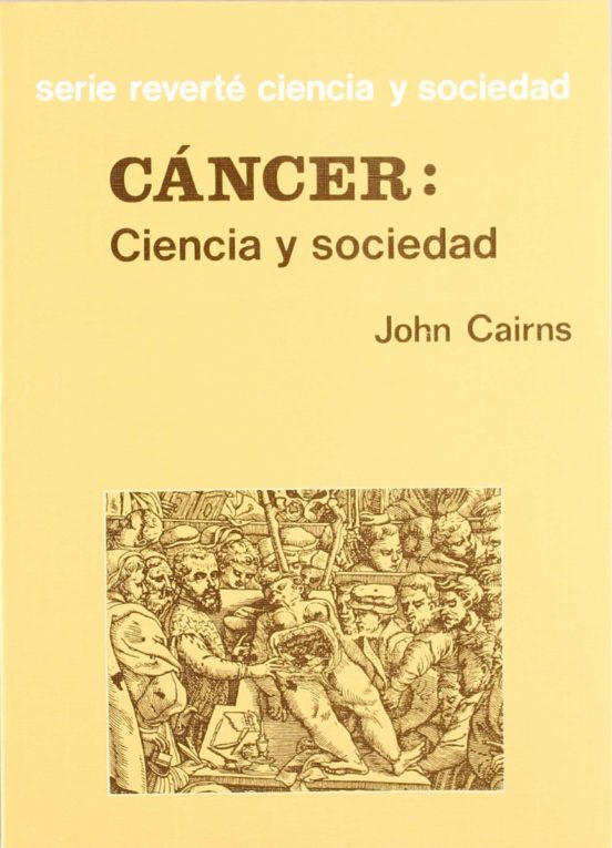 Cancer Ciencia Y Sociedad