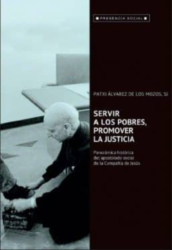 Servir A Los Pobres Promover La Justicia