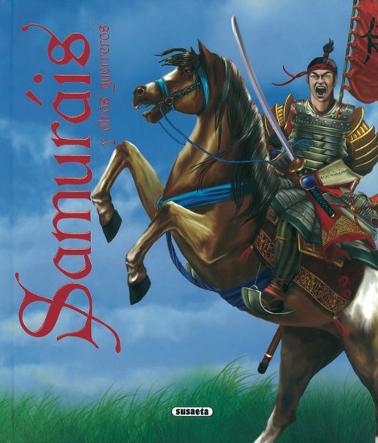 Samuráis Y Otros Guerreros