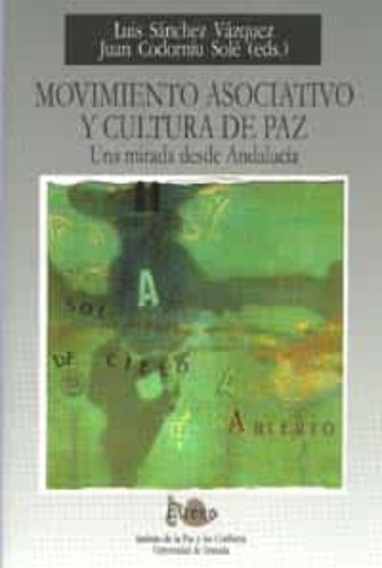 Movimiento Asociativo y Cultura de Paz: Una Mirada Desde Andaluci a
