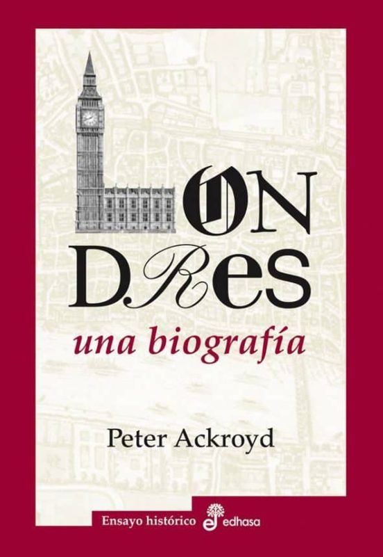 Londres Una Biografia