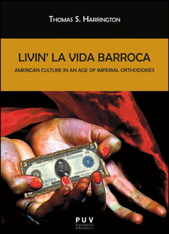 Livin La Vida Barroca: Amercian Culture In An Age Of Imperial Or Thod