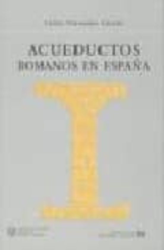 Acueductos Romanos En España