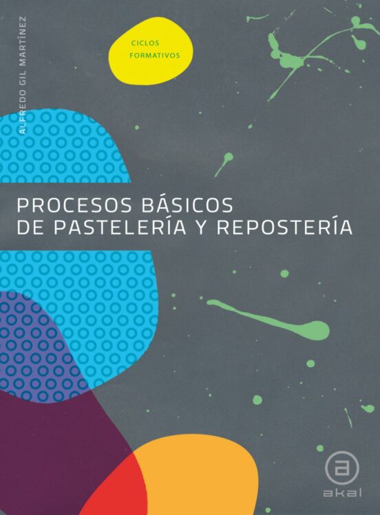 Procesos Basicos Pasteleria Y Reposteria