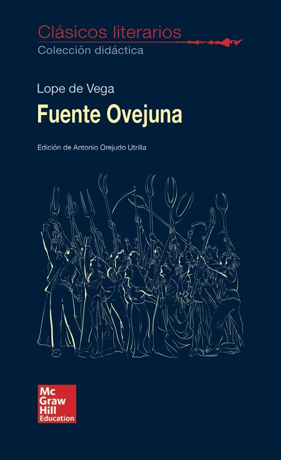 CLASICOS LITERARIOS. Fuente Ovejuna