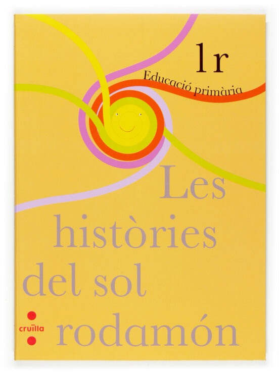 Llibre de les Histories del Sol Rodamon 1R Primaria
