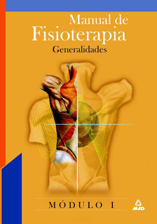 Manual De Fisioterapia: Generalidades. Modulo I