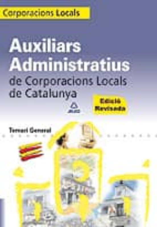 Auxiliars Administratius De Corporacions Locals De Catalunya. Temario