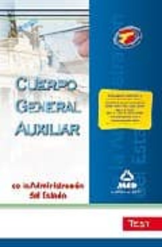 Cuerpo General Auxiliar De La Administracion Del Estado: Test