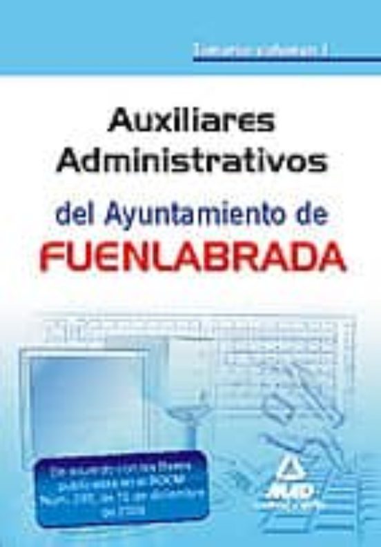 Auxiliares Administrativos Del Ayuntamiento De Fuenlabrada. Temario Vol.I