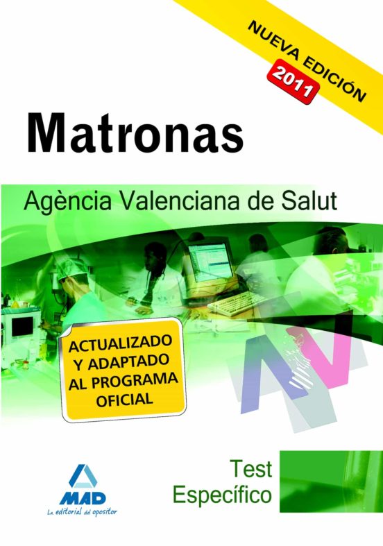 Matronas De La Agencia Valenciana De Salud. Test De La Parte Específica