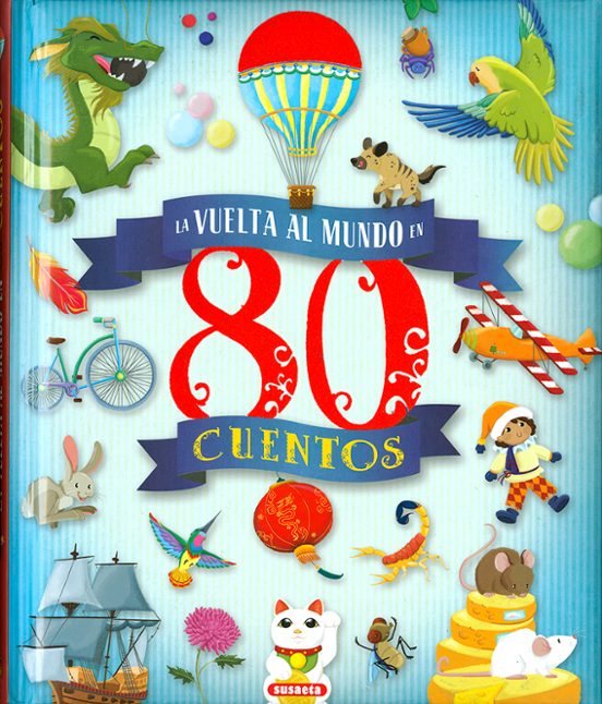 La Vuelta Al Mundo En 80 Cuentos
