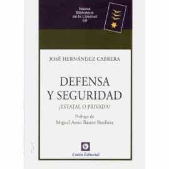 Defensa Y Seguridad ¿estatal O Privada?