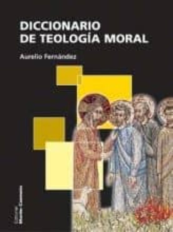 Diccionario De Teología Moral