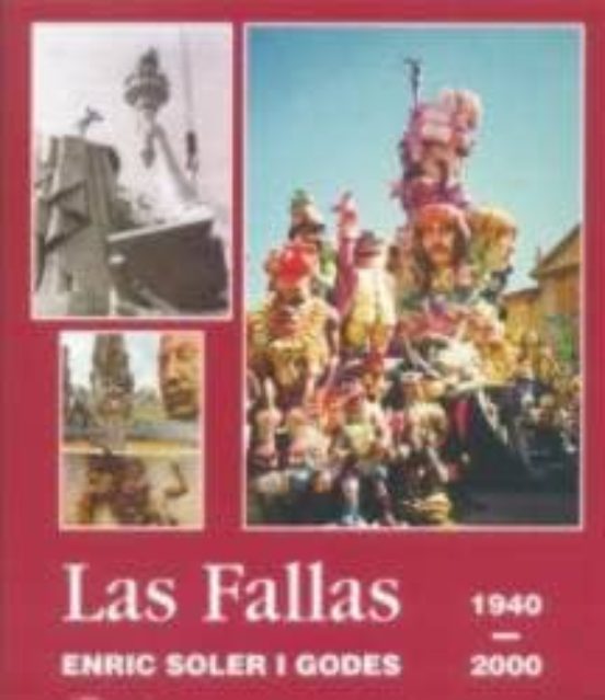 Las Fallas: Notas Para Su Historia 1940-2000