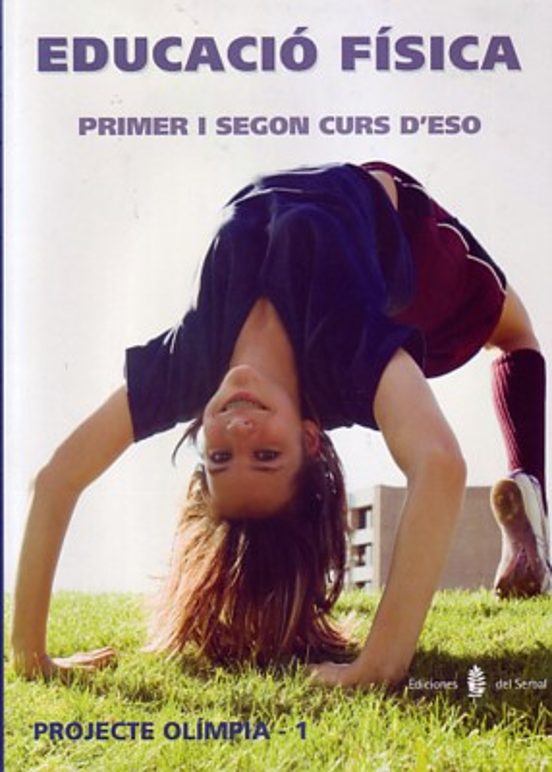 Olimpia-1. Educacio Fisica. Primer i Segon Cursos. Llibre de Lal Umne
