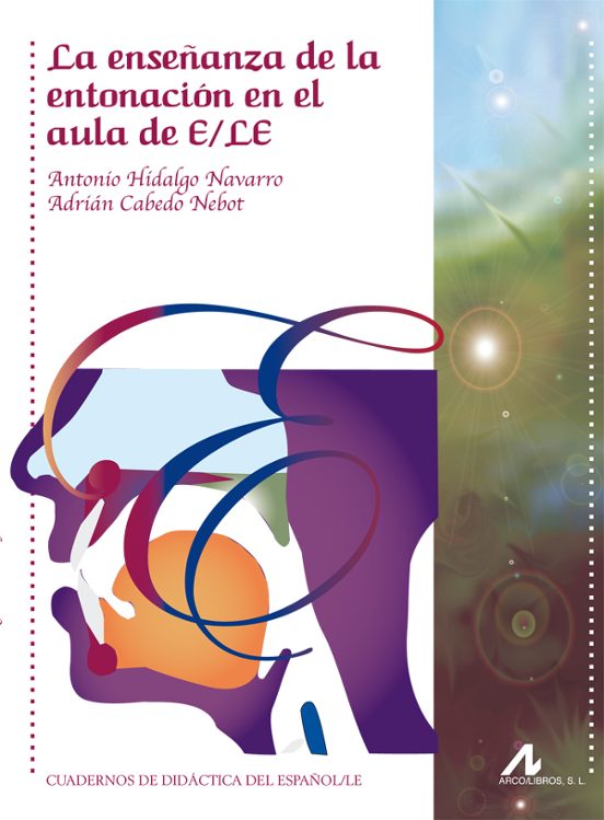 La Enseñanza De La Entonación En El Aula De E/LE