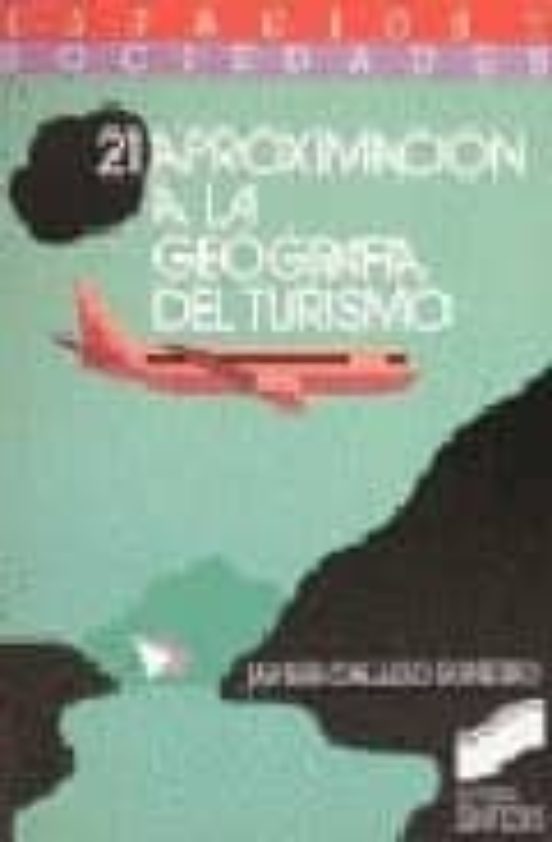 Aproximación A La Geografía Del Turismo
