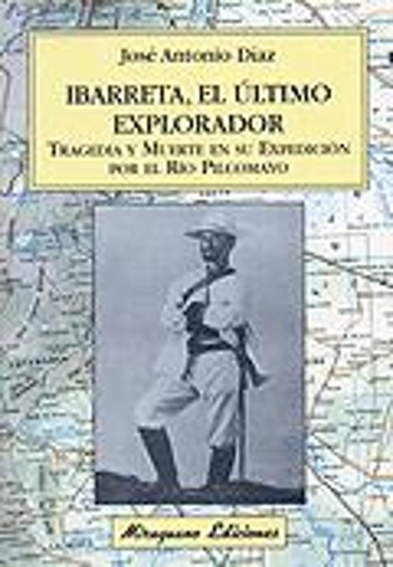 Ibarreta El Ultimo Explorador