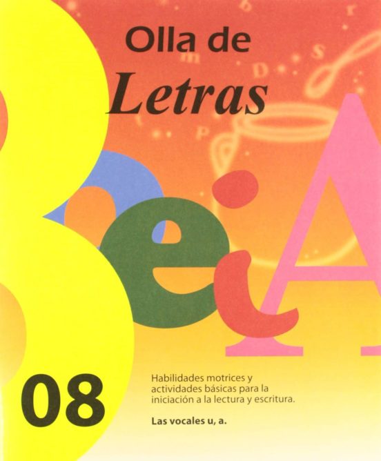 Olla De Letras Nº 8. Las Vocales U A