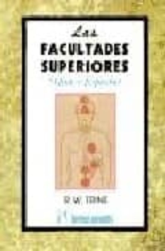 Las Facultades Superiores