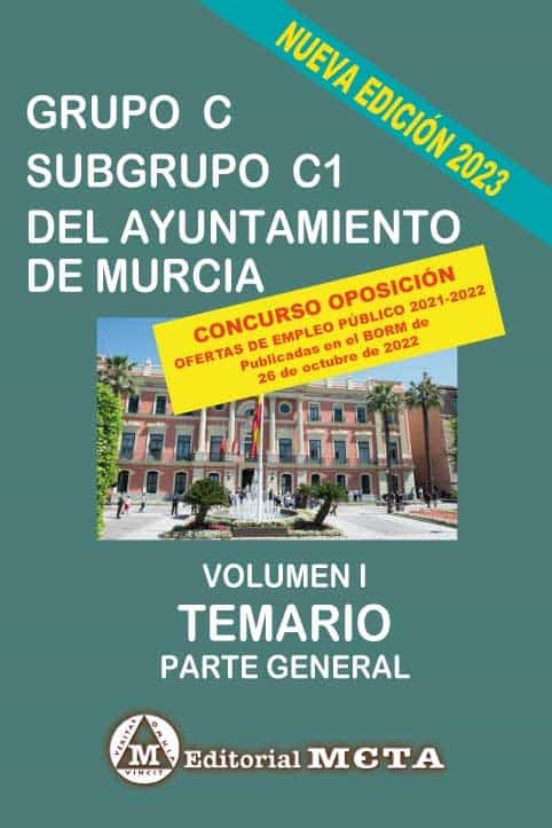 Grupo C Subgrupo C1 Del Ayuntamiento De Murcia Volumen I