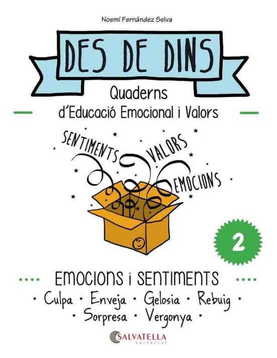 Emocions I Sentiments: Des De Dins 2