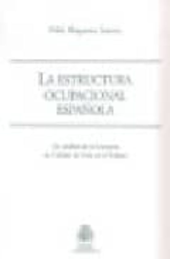 La Estructura Ocupacional Española