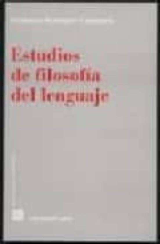 Estudios De Filosofia Del Lenguaje