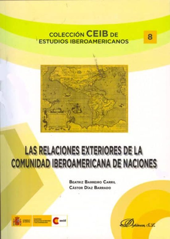 Las Relaciones Exteriores De La Comunidad Iberoamericana De Naciones