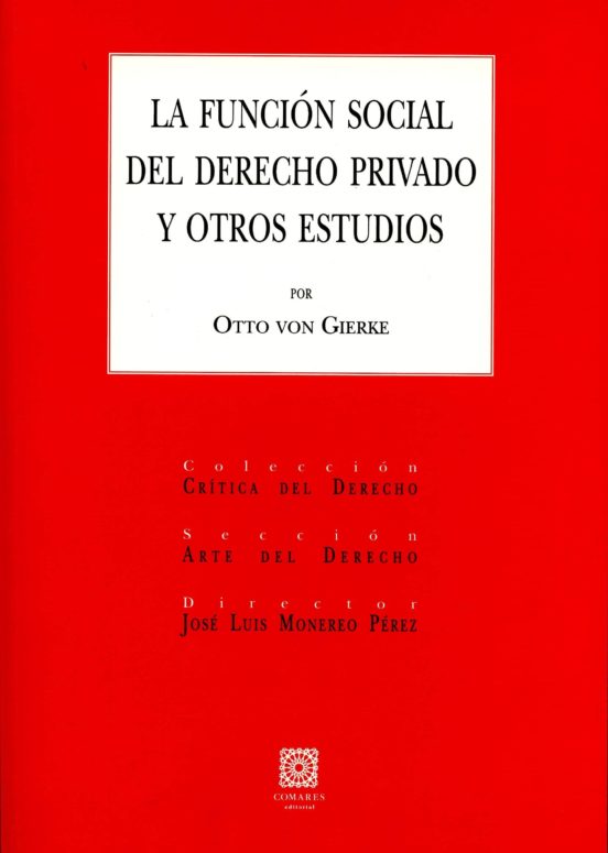 La Función Social Del Derecho Privado Y Otros Estudios