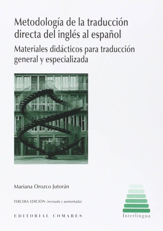 Metodología De La Traducción Directa Del Inglés Al Español
