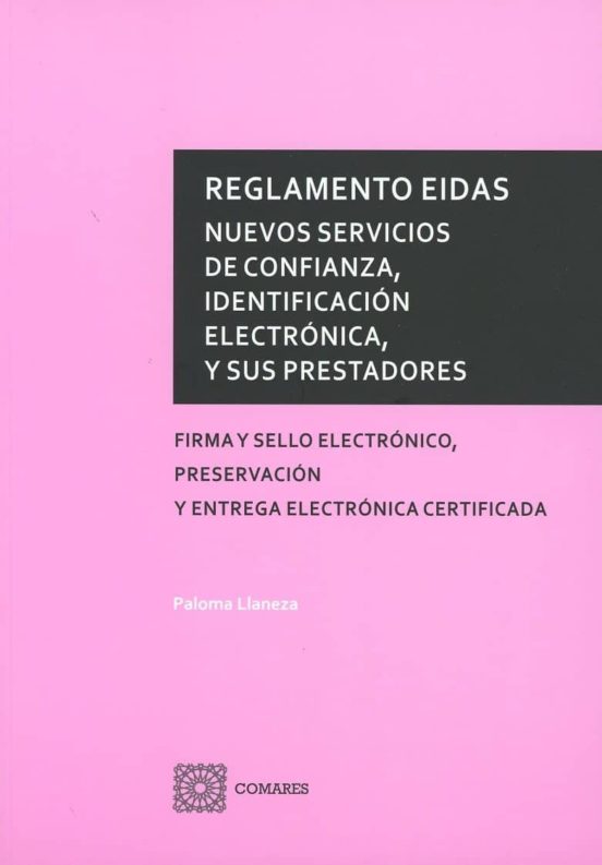 Reglamento Eidas Nuevos Servicios De Confianza Identificación Electrón