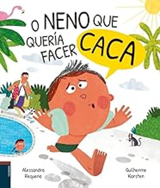 O neno que quería facer caca