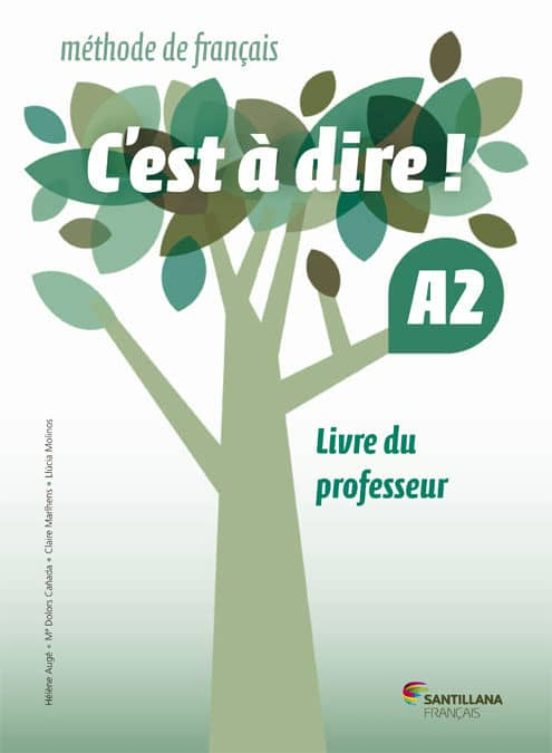 Cest A Dire ! A2 Livre Du Professeur