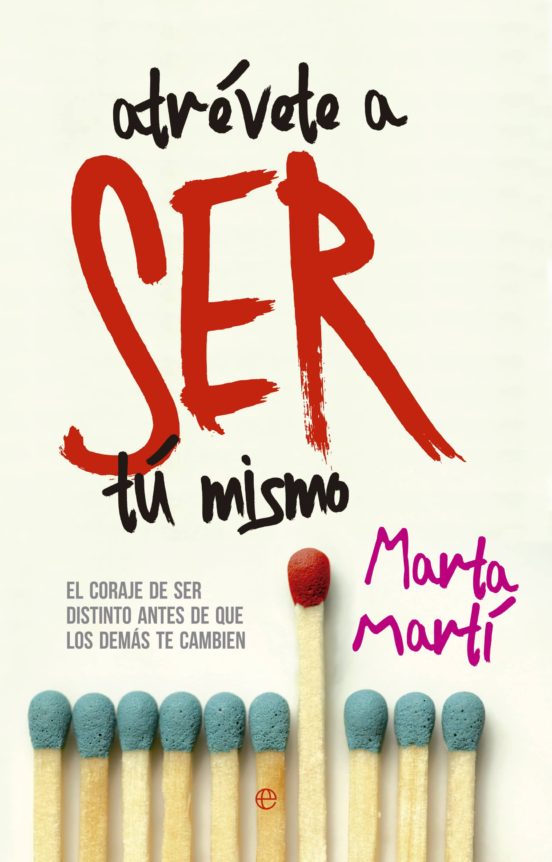 Atrévete a ser tú mismo