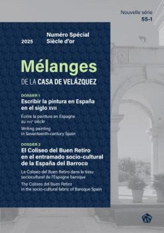 Escribir La Pintura En España En El Siglo XVII / El Coliseo Del Buen Retiro En El Entramado Socio-cultural De La España Del Barroco