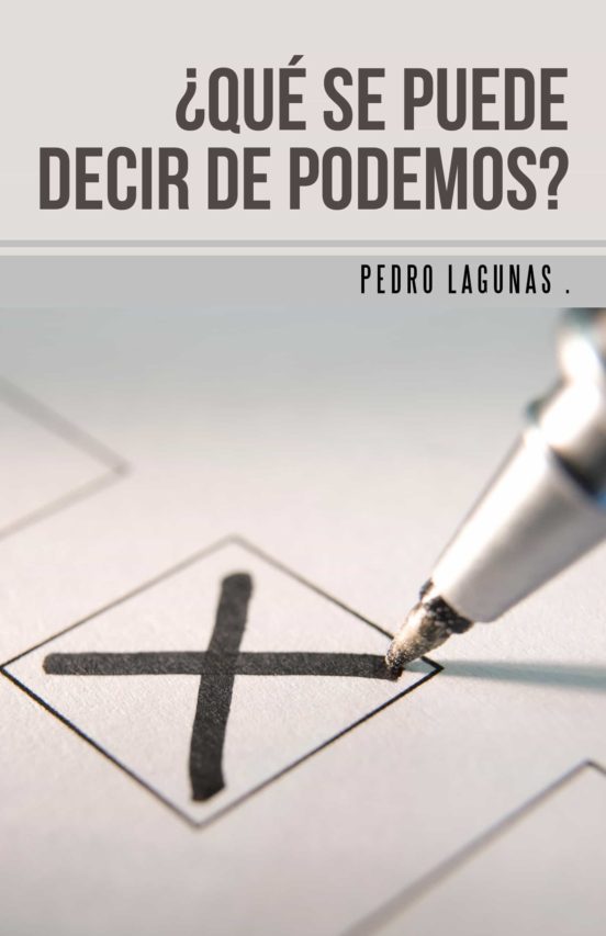 ¿qué Se Puede Decir De Podemos?