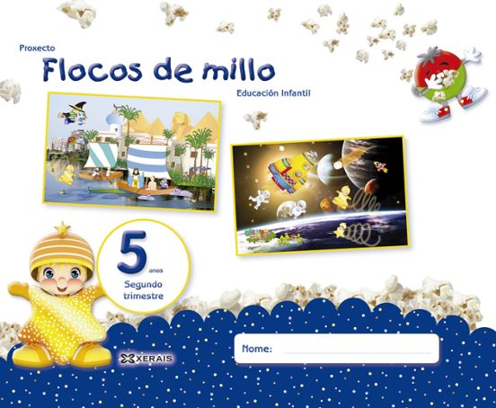 Flocos de Millo 5 Anos Segundo Trimestre Educacion Infantil 5 Año S Ga