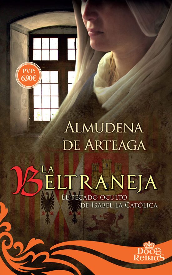 La Beltraneja: El Pecado Oculto de Isabel la Catolica
