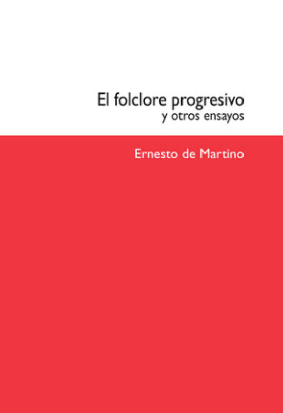 Folclore Progresivo Y Otros Ensayos