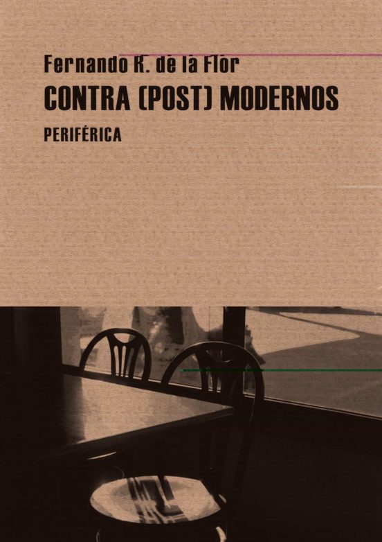 Contra Post Modernos