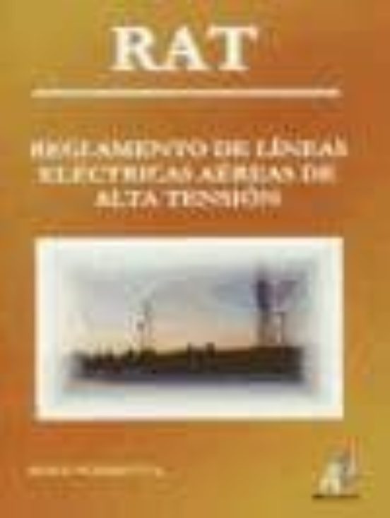 Rat: Reglamento De Lineas Electricas Aereas De Alta Tension