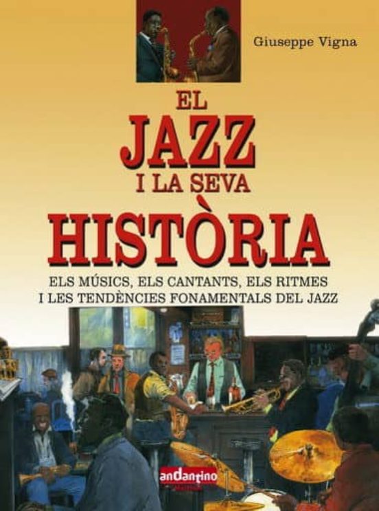 El Jazz I La Seva Historia