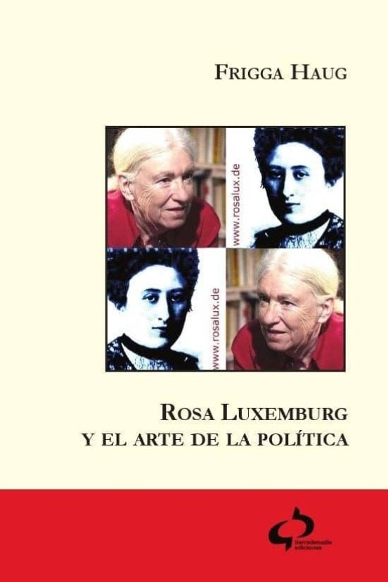 Rosa Luxemburg y el Arte de la Politica