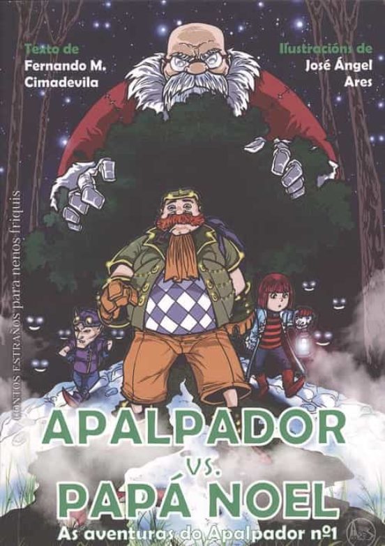 Apalpador Vs Papa Noel. As Aventuras Do Apalpador 1