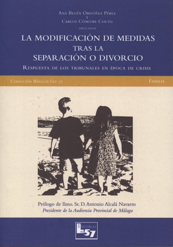 La Modificacion De Medidas Tras La Separacion O Divorcio